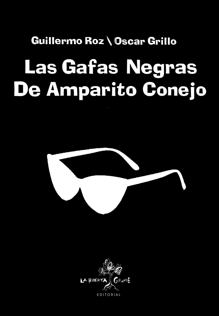 Las gafas negras de Amparito Conejo , illustrated novel, noir, adults