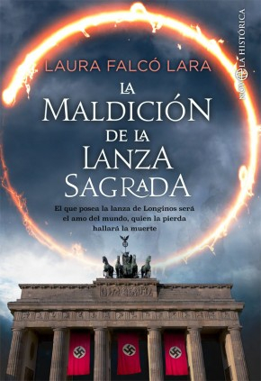 LIBRO LA MALDICIÓN DE LA LANZA SAGRADA DE LAURA FALCÓ